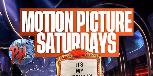MOTIONS PICTURE SATURDAYS AT PLANET HOLLYWOOD NYC