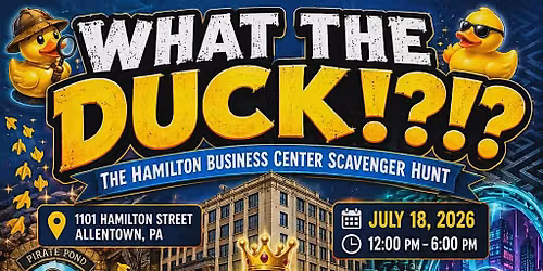 THE HAMILTON BUSINESS CENTER SCAVENGER HUNT - WHAT THE DUCK!?! EVENT