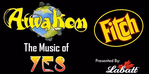AWAKEN-The Music of YES wsg Fitch