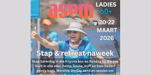 asem - vroue stap naweek & retreat 60+