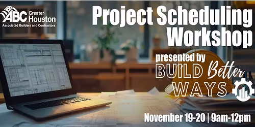 Construction Project Scheduling Workshop