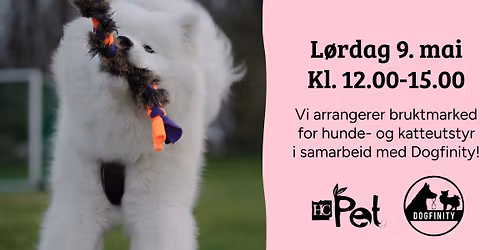 Bruktmarked med HCPet og Dogfinity 9. mai 2026