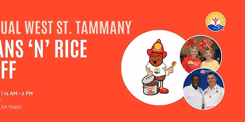 United Way\u2019s 22nd Annual Red Beans \u2018N\u2019 Rice Cook-Off \u2013 East St. Tammany