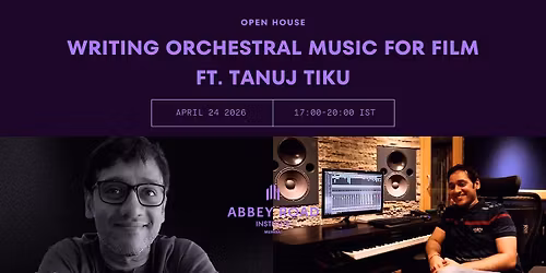 Writing Orchestral Music for Film Ft. Tanuj Tiku