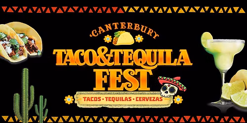 Canterbury Taco & Tequila Fest