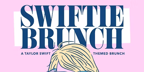 Swiftie Brunch w/ DJ Gabi Anejo