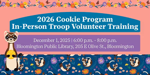 2026 Cookie Program Volunteer Training - Bloomington\/Peru