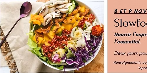 Week-end Slowfood - Nourrir l'esprit et le corps de l'essentiel