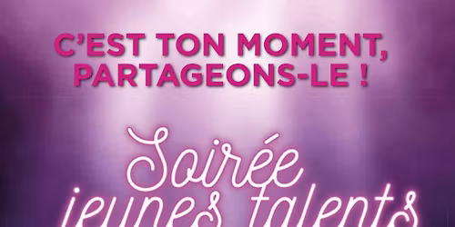 Soir\u00e9e Jeunes Talents