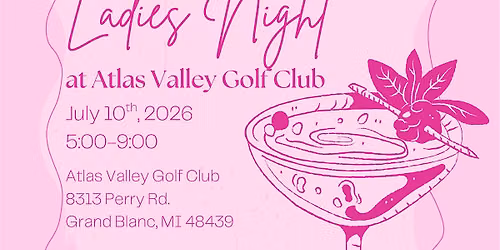 Ladies Night at Atlas Valley Golf Club