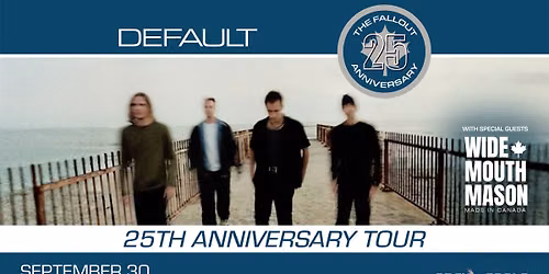 Default "The Fallout" 25th Anniversary Tour With Special Guests Wide Mouth Mason