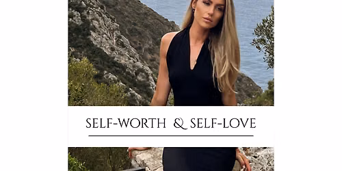 ONLINE LECTURE  "Self-worth & Self-love"
