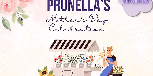 Mother\u2019s Day Celebration at Prunella 