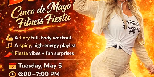 Cinco De Mayo Fitness Fiesta 