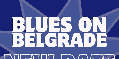 2026 Blues on Belgrade~ 