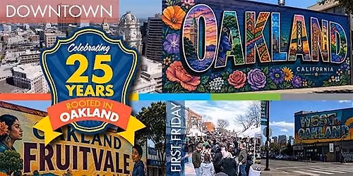 Come Celebrate 25 Years Rooted in Oakland