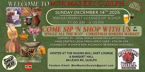 FREE ENTRY! - 'Jingle All The Way' - Christmas Makers Market - Licensed Sip N Shop