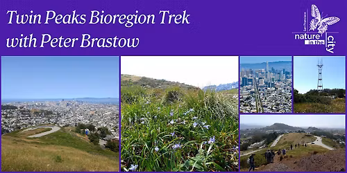 Twin Peaks Bioregion Trek