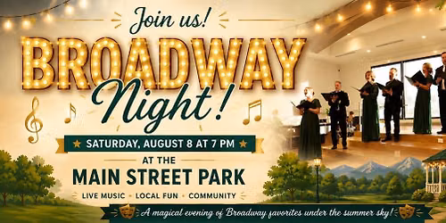 Broadway Night at the Main Street Park