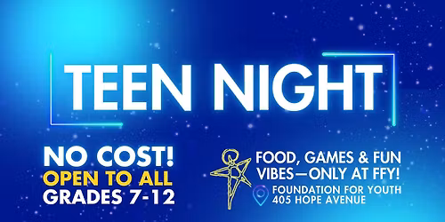 FREE FFY Teen Night