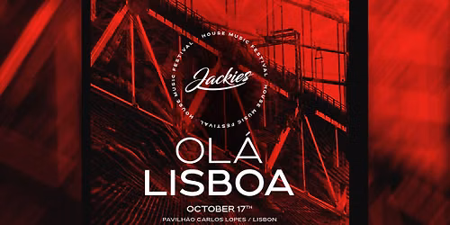 Jackies House Festival Lisboa