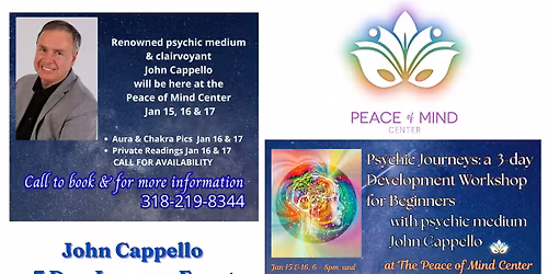 John Cappello 3-Day January Event at the Peace of Mind Center