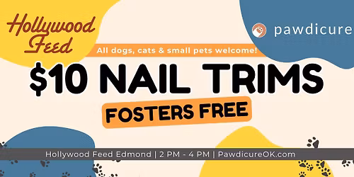 $10 Nail Trims - Foster Trims Free at Hollywood Feed Edmond