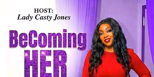 BeComing HER Women's Empowerment Conference 2026