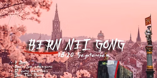 Nei gong | Qi gong in Bern - Switzerland | 3 days