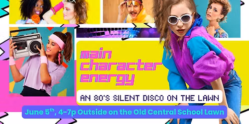 Main Character Energy: An 80's Silent Disco on the Lawn