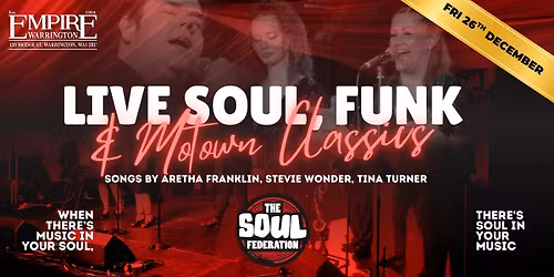 Soul federation- BOXING DAY AT EMPIRE WARRINGTON