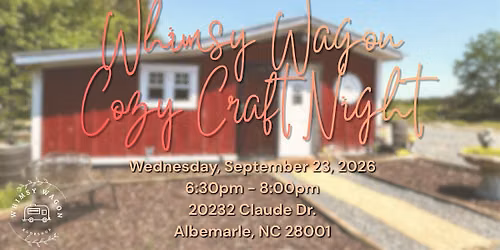 The Whimsy Wagon Cozy Craft Night