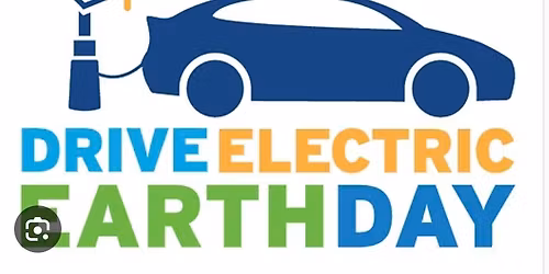 Drive Electric Earth Month Celebrate Earth Day at SWIC! 
