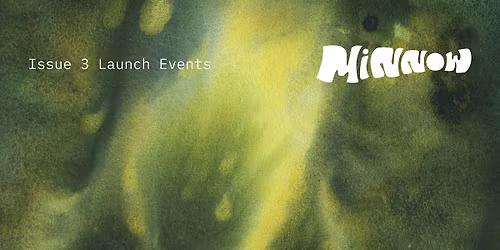 Minnow Magazine: Third Issue Launch (Guelph)