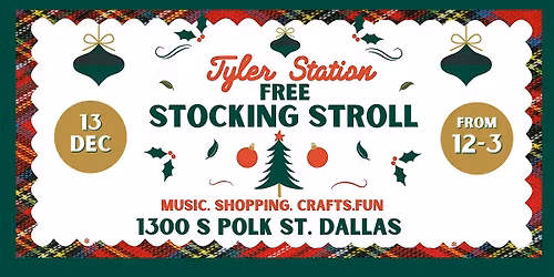 Tyler Station 2nd annual Stocking Stroll
