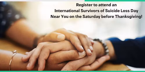 International Survivors of Suicide Loss Day - Billings