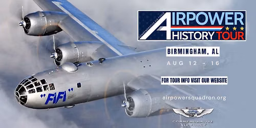 Birmingham, AL - AirPower History Tour