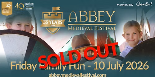 Official Abbey Medieval Friday Family Fun Day 2026