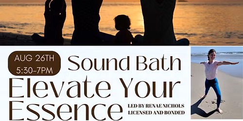 Elevate your Essence with Renae Nichols for Family Yoga & Sound Bath