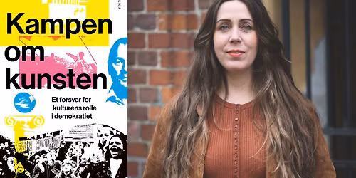Kampen om kunsten: Et forsvar for kunstens rolle i demokratiet