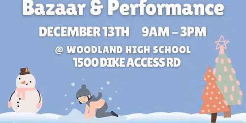 Winter Bazaar with Woodland Dance Center 
