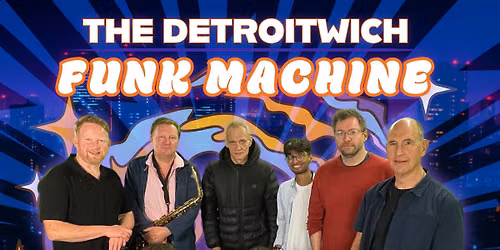 The Detroitwich Funk Machine