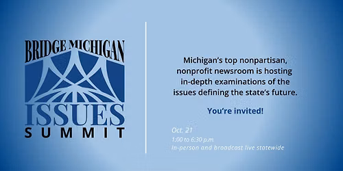 Bridge Michigan Issues Summit