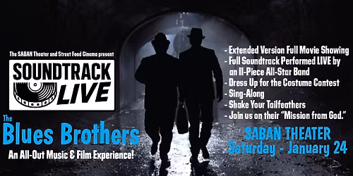 Soundtrack Live - The Blues Brothers - An All-Out Music and Movie Experience
