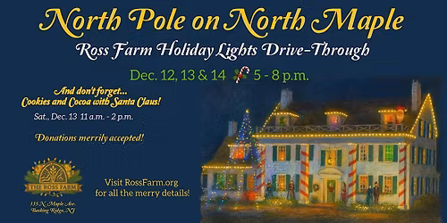 North Pole on North Maple: Ross Farm Holiday Lights Drive-Through