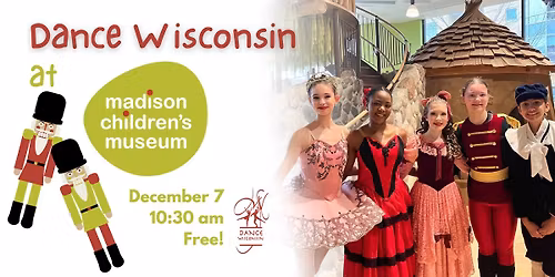 "The Nutcracker" at Madison Children's Museum