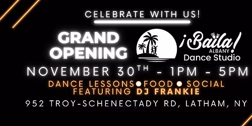 Grand Opening - Baila Albany Dance Studio