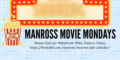 Manross Movie Mondays