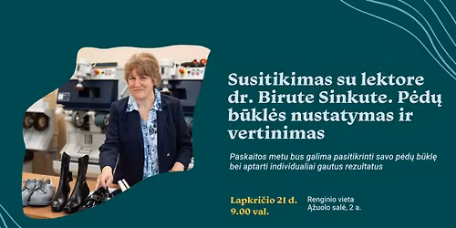 Susitikimas su lektore dr. Birute Sinkute. P\u0117d\u0173 b\u016bkl\u0117s nustatymas ir vertinimas