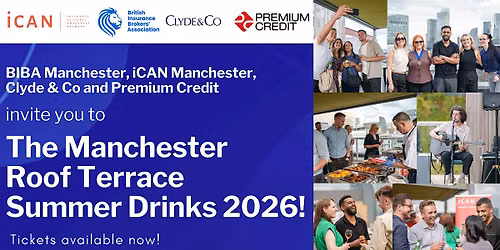 BIBA Manchester, iCAN Manchester, Clyde&Co and PCL Summer Drinks 2026